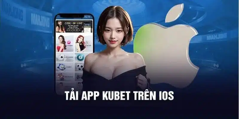 Thao tác tải app Kubet về hệ điều hành iOS