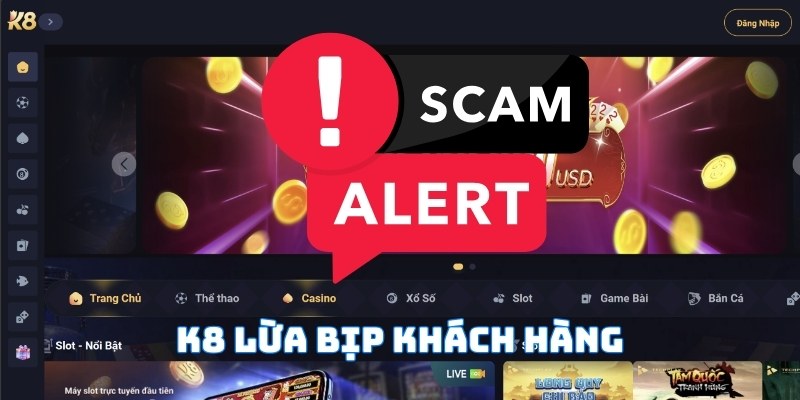 Trang web bịp K8 với dịch vụ khách hàng siêu tệ